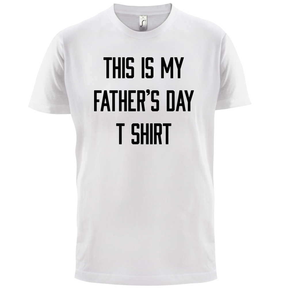 This Is My Fathers Day T Shirt T Shirt