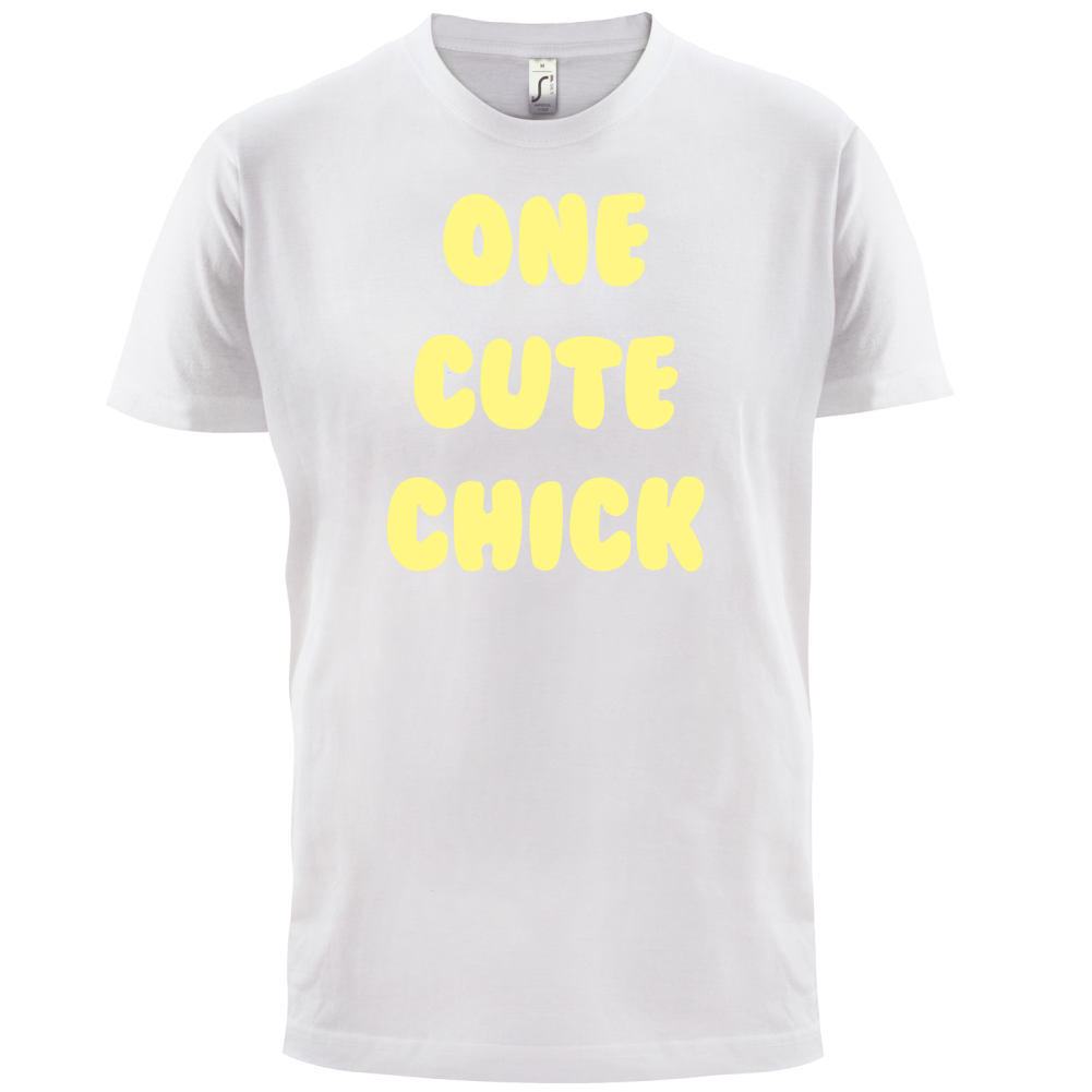 One Cute Chick  T Shirt