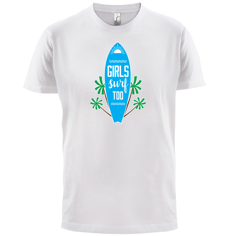 Girls Surf Too T Shirt