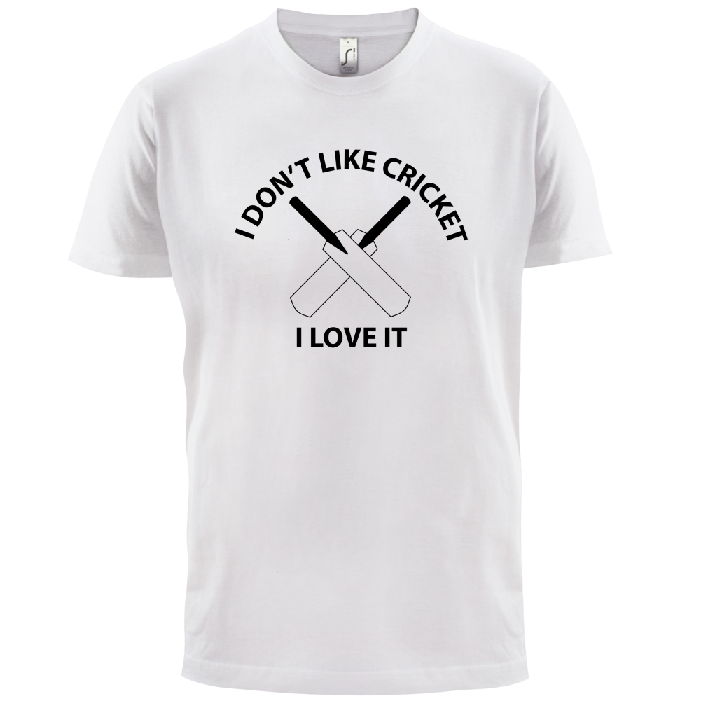 Don't Like Cricket Love It  T Shirt