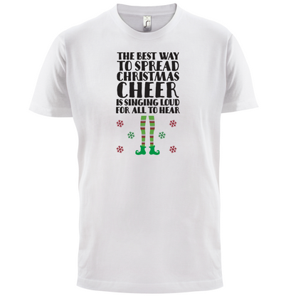 Spread Xmas Cheer, For All To Hear T Shirt
