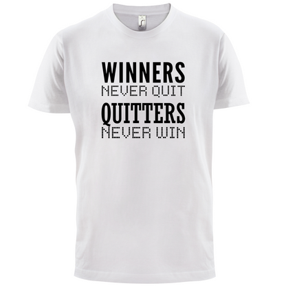 Winners Never Quit T Shirt