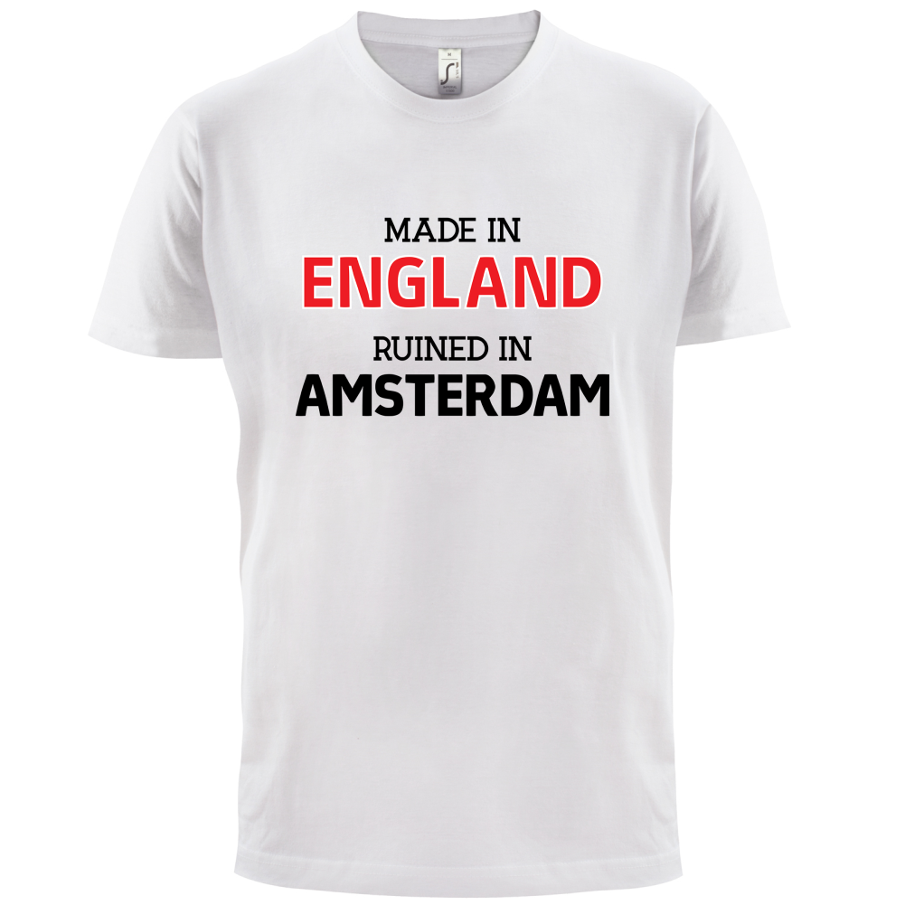 Ruined In Amsterdam T Shirt