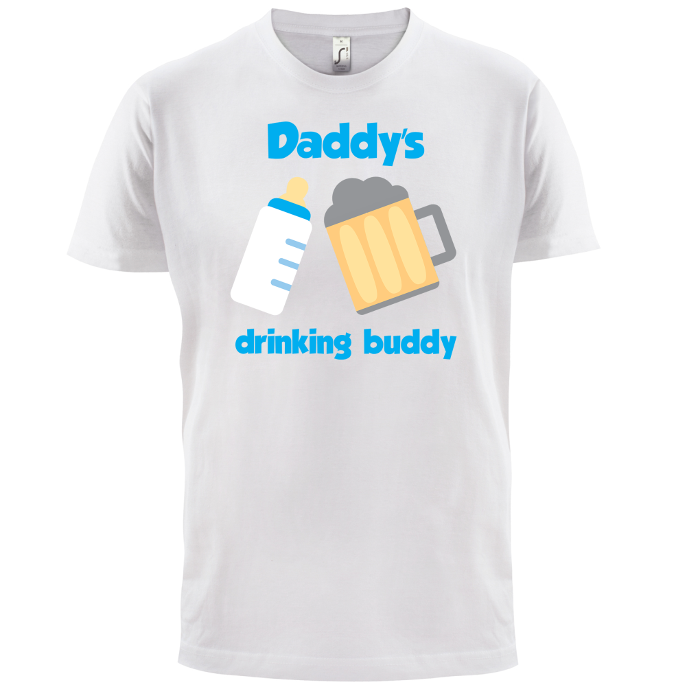 Daddy's Drinking Buddy T Shirt