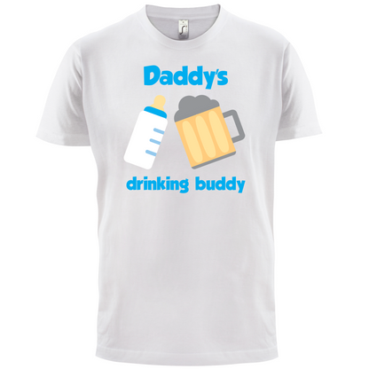 Daddy's Drinking Buddy T Shirt