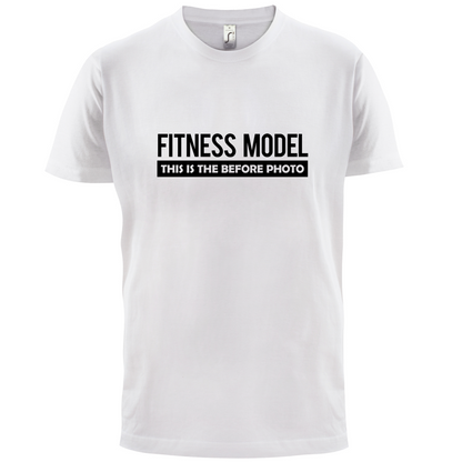Fitness Model Before Photo T Shirt