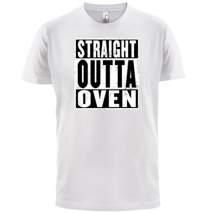 Straight Outta Oven T Shirt