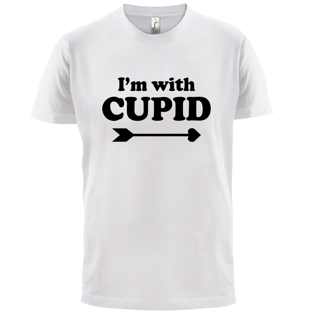 I'm With Cupid T Shirt