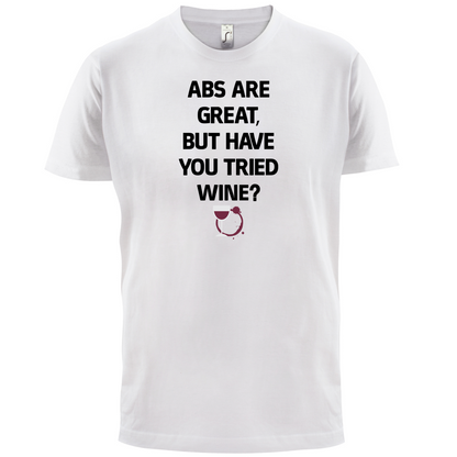 Abs Are Great, Wine T Shirt