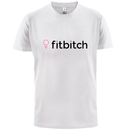 Fit Bitch T Shirt
