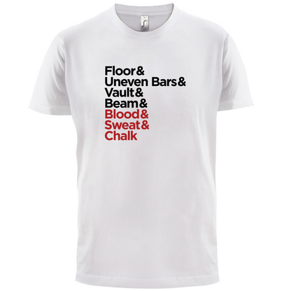 Blood Sweat And Chalk T Shirt