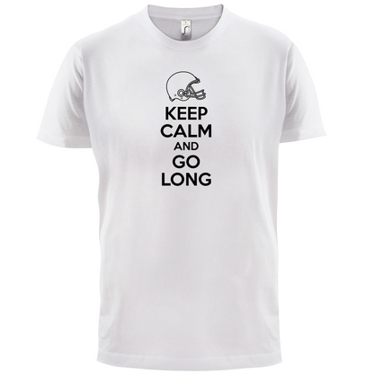 Keep Calm And Go Long T Shirt