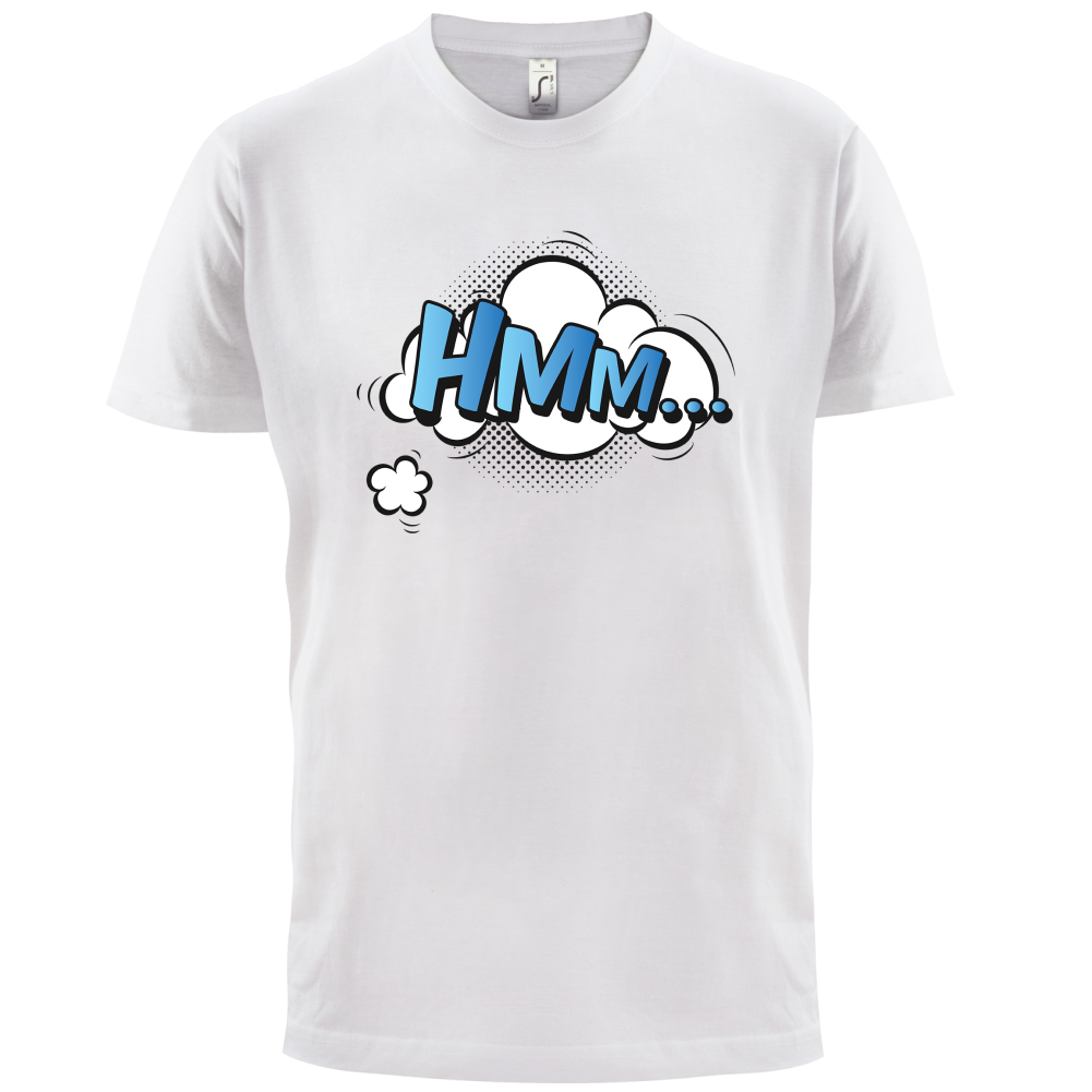 Hmm... Word Art T Shirt