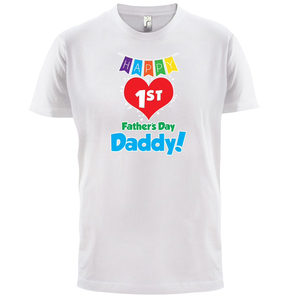 Happy First Fathers Day T Shirt