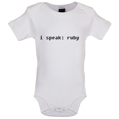 I Speak Ruby Baby T Shirt