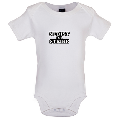 Nudist On Strike Baby T Shirt