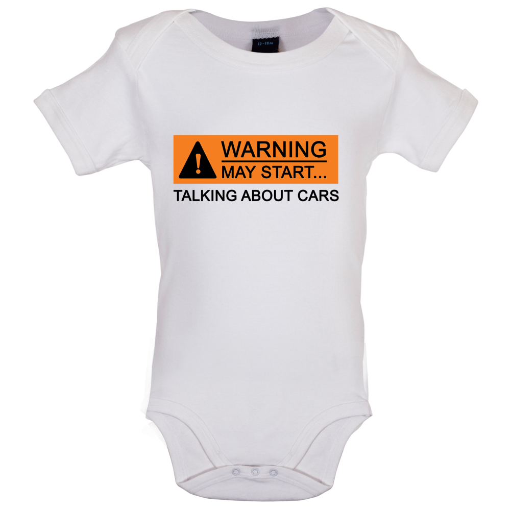 Warning May Start Talking about Cars Baby T Shirt