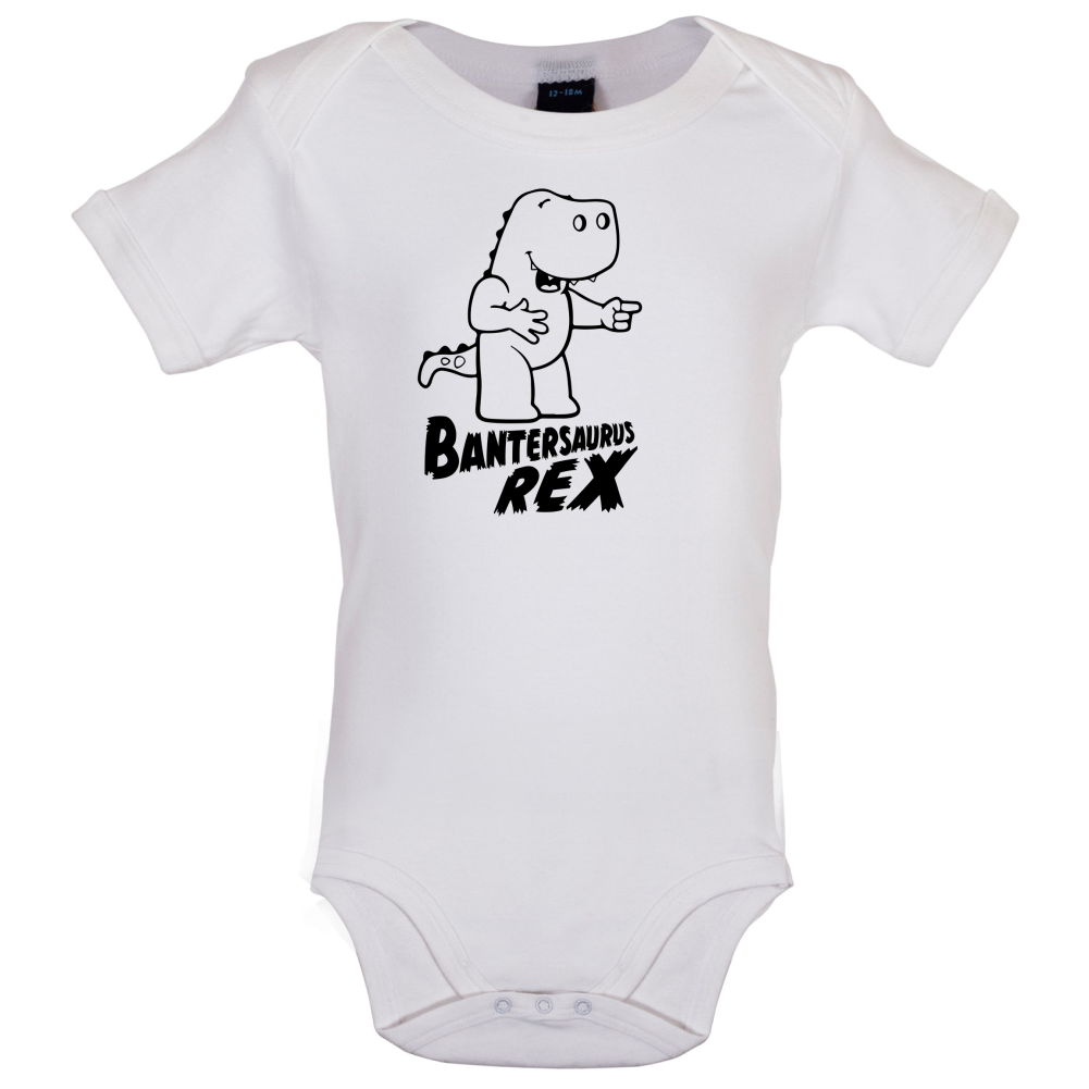 Bantersaurus Rex Baby T Shirt