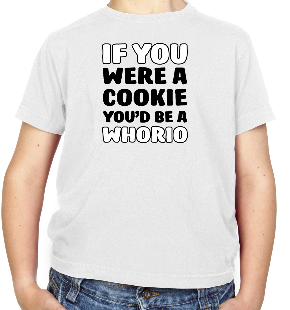 IF you Were A Cookie Kids T Shirt