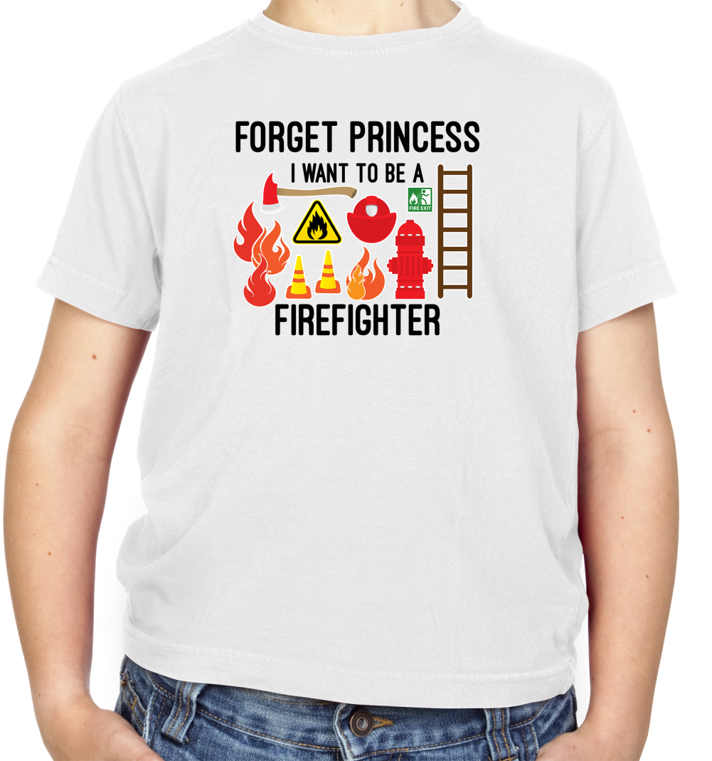 Forget Princess FireFighter Kids T Shirt