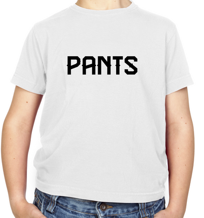 Pants Kids T Shirt