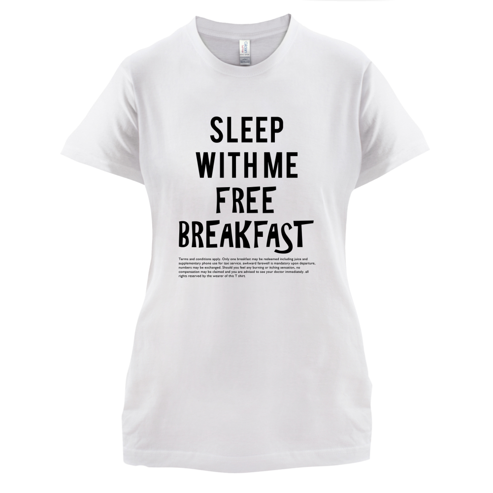 Sleep With Me For Free Breakfast T Shirt