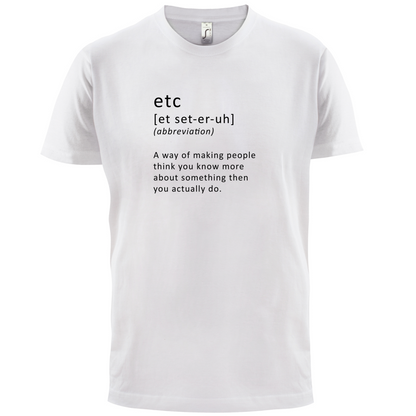 Funny Definition etc T Shirt