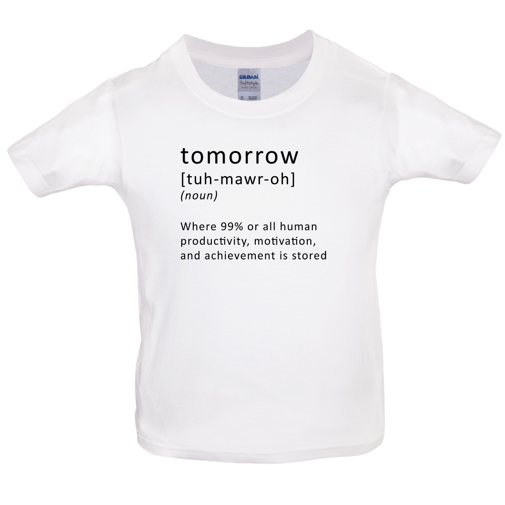 Funny Definition Tomorrow Kids T Shirt
