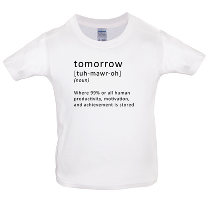 Funny Definition Tomorrow Kids T Shirt