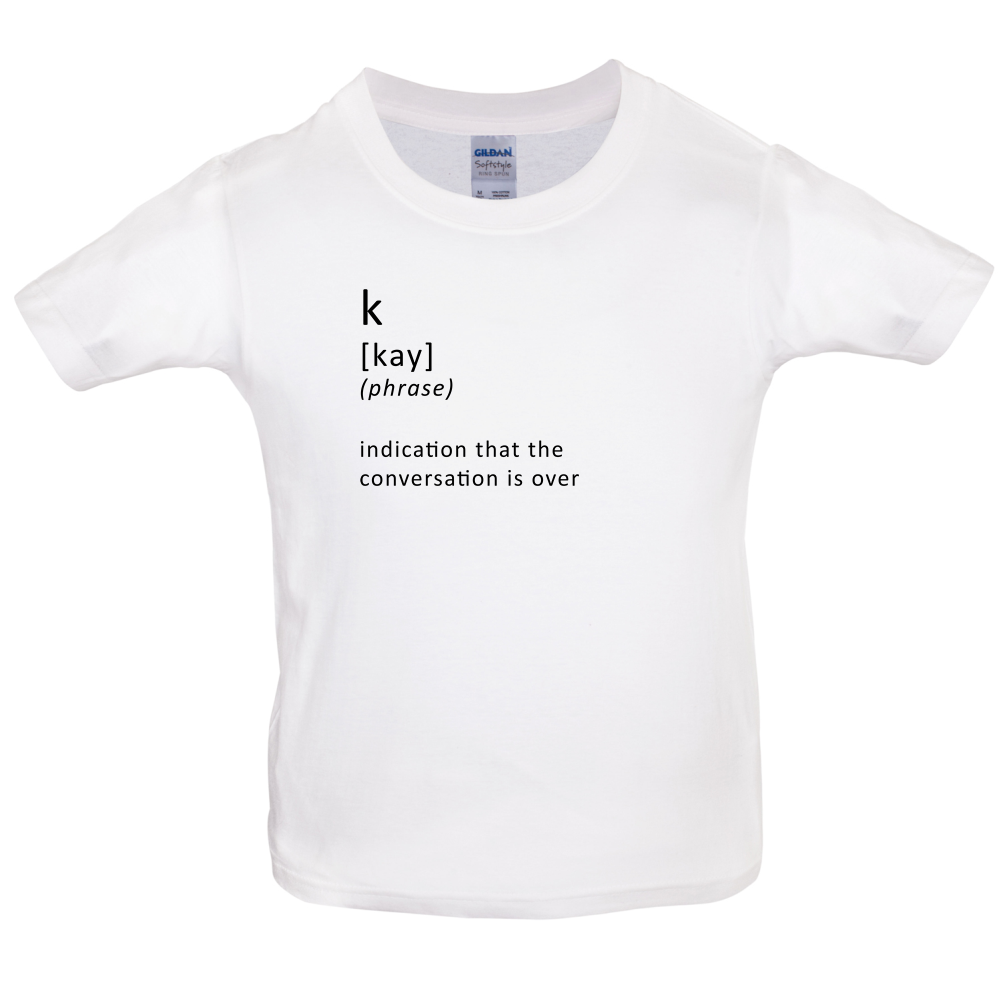 Funny Definition K Kids T Shirt