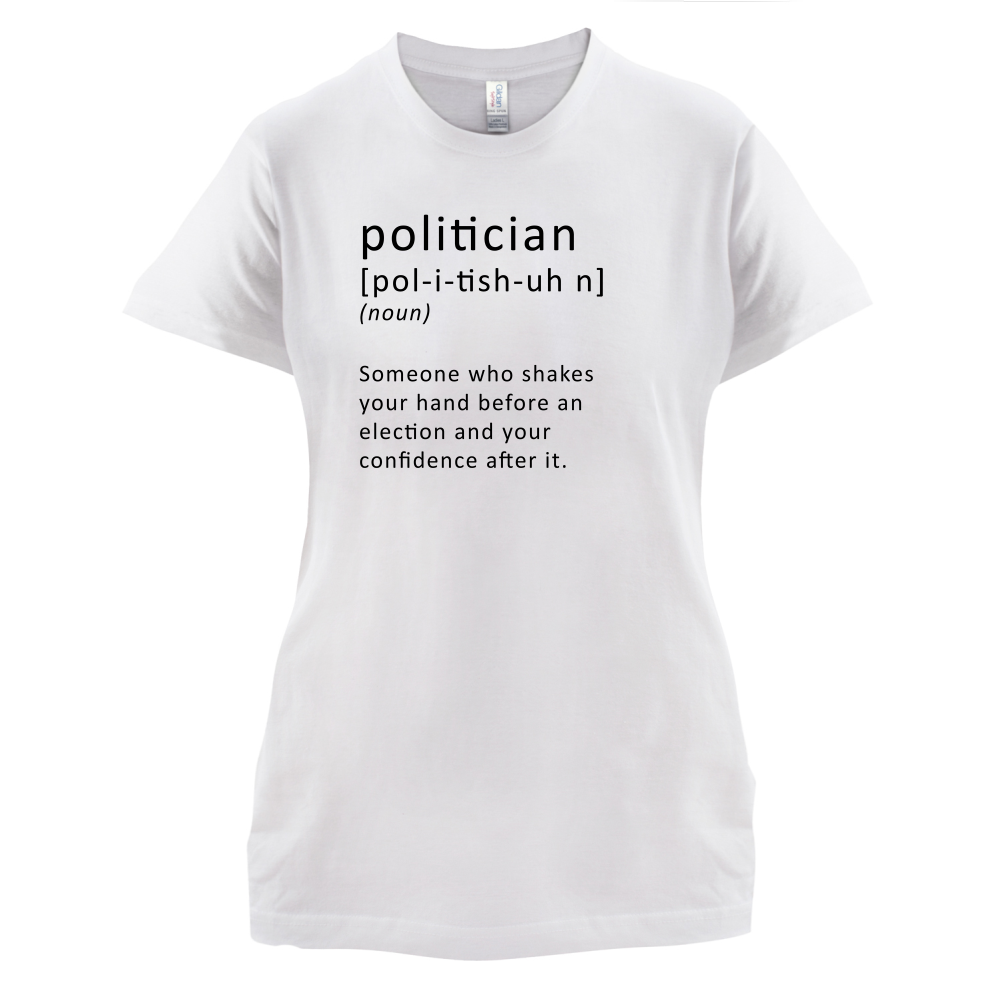 Funny Definition Politician T Shirt