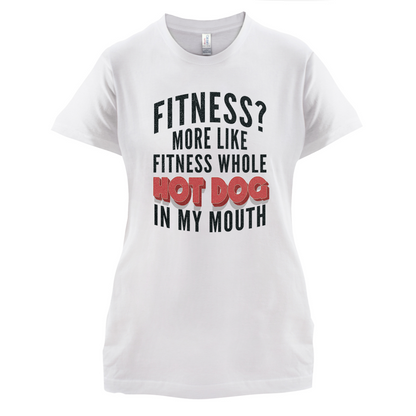 Fitness Hot Dog In My Mouth T Shirt