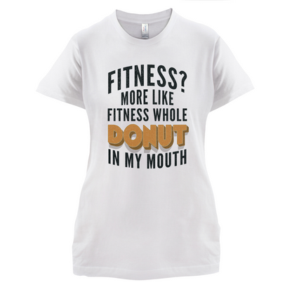 Fitness Donut In My Mouth T Shirt