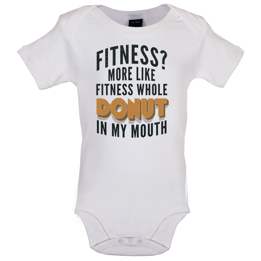 Fitness Donut In My Mouth Baby T Shirt