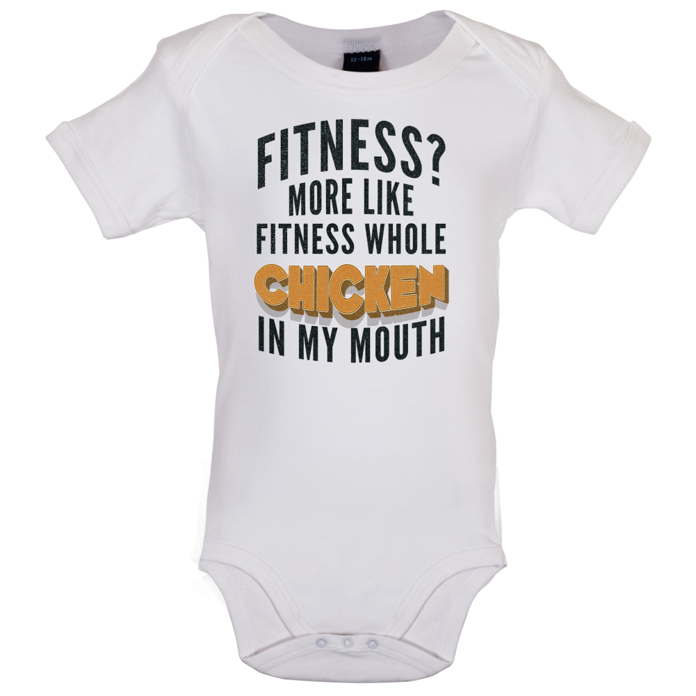 Fitness Chicken In My Mouth Baby T Shirt
