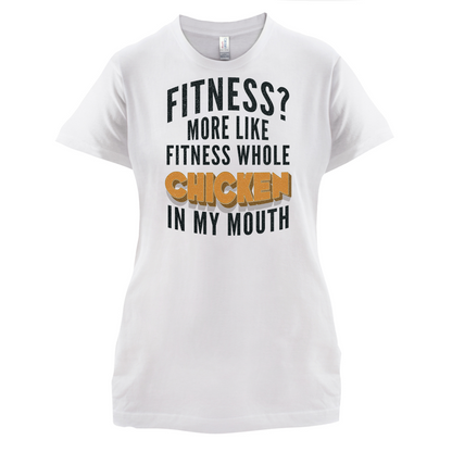 Fitness Chicken In My Mouth T Shirt