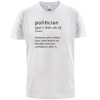 Funny Definition Politician T Shirt