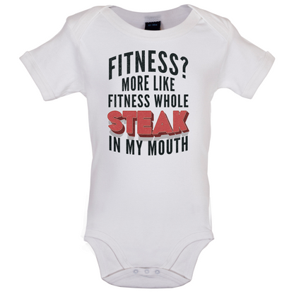 Fitness Steak In My Mouth Baby T Shirt