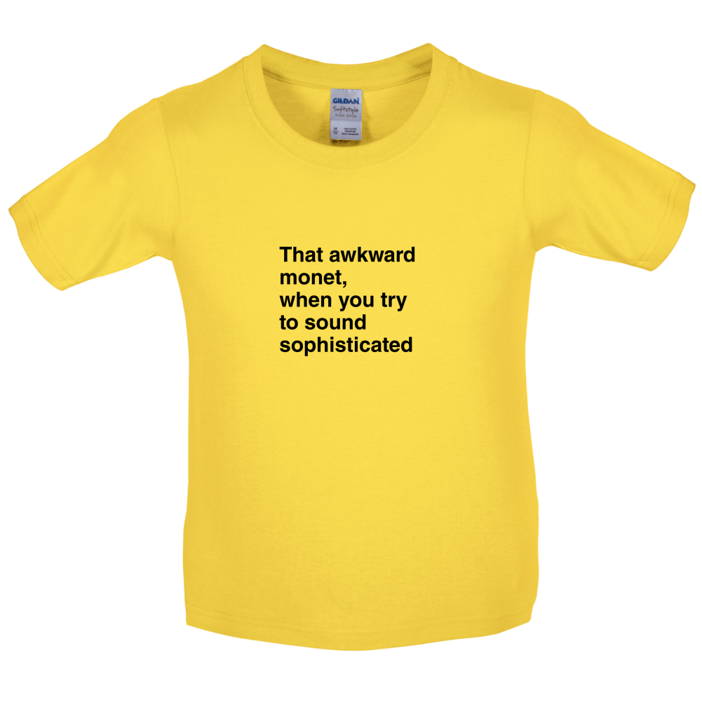 That Awkward Monet Kids T Shirt