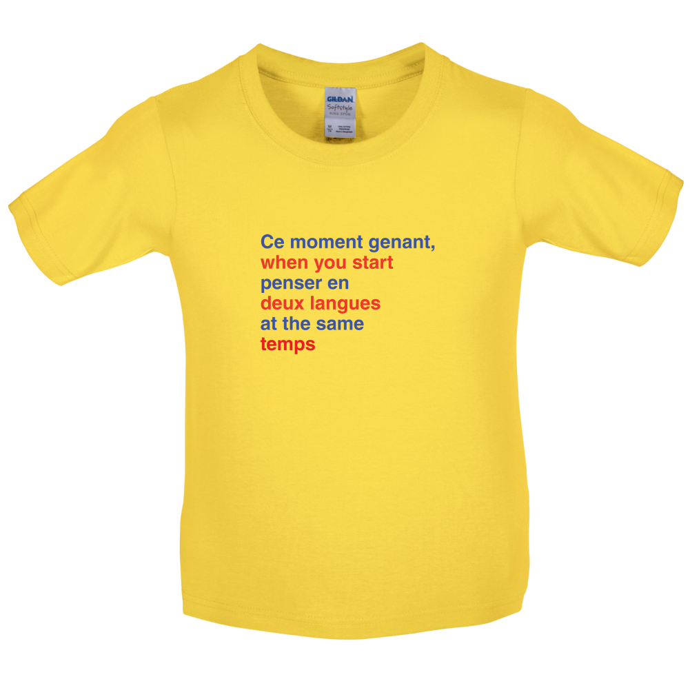 That Awkward French Moment You Speak In Two Languages Kids T Shirt