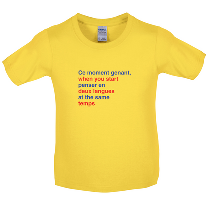 That Awkward French Moment You Speak In Two Languages Kids T Shirt