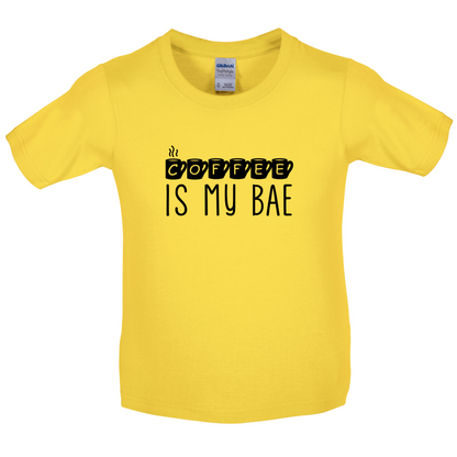 Coffee Is My Bae Kids T Shirt