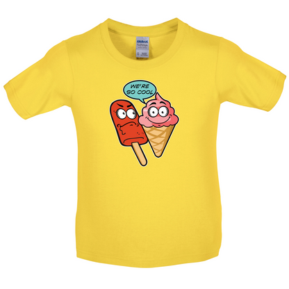 We're So Cool Kids T Shirt