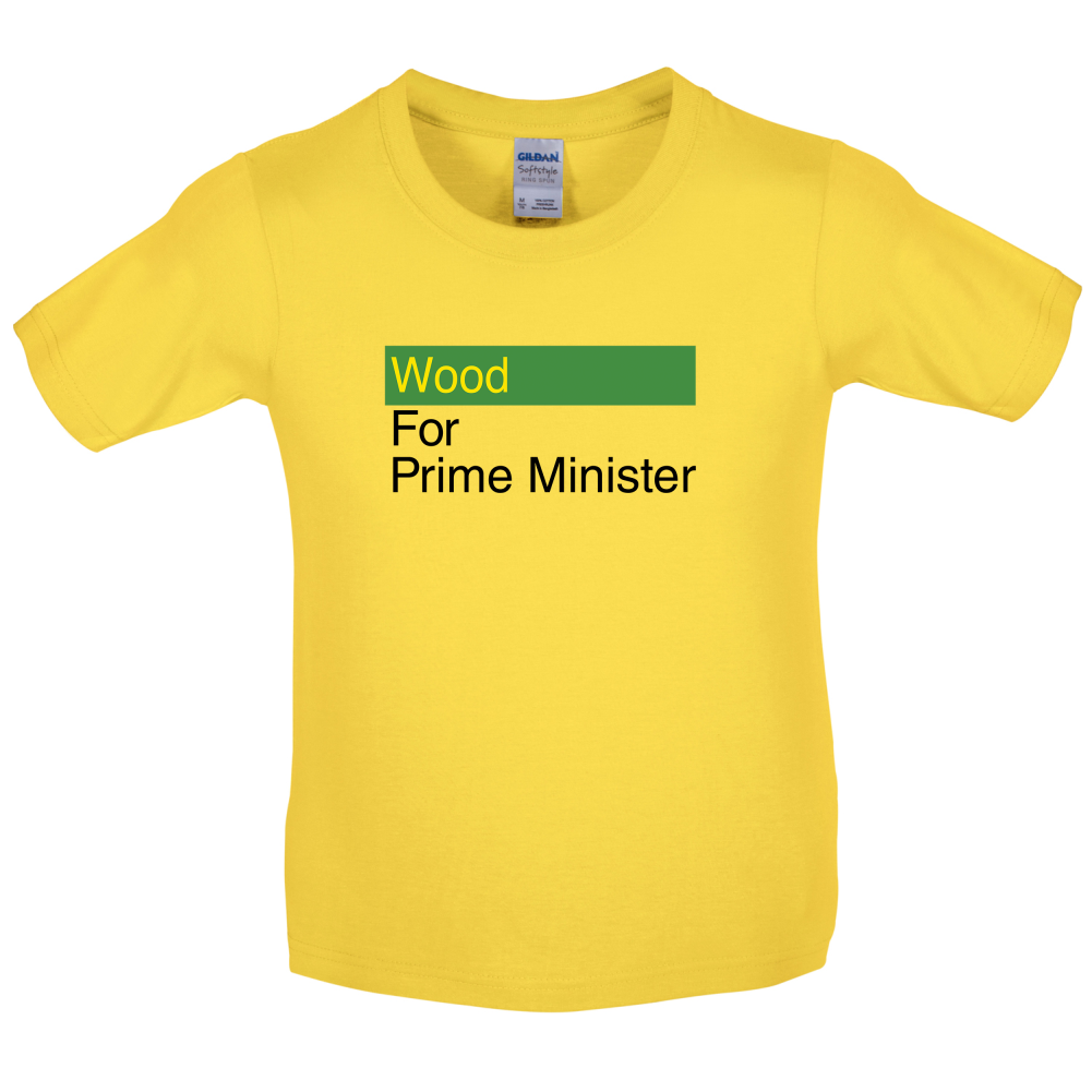 Wood for Prime Minister Kids T Shirt