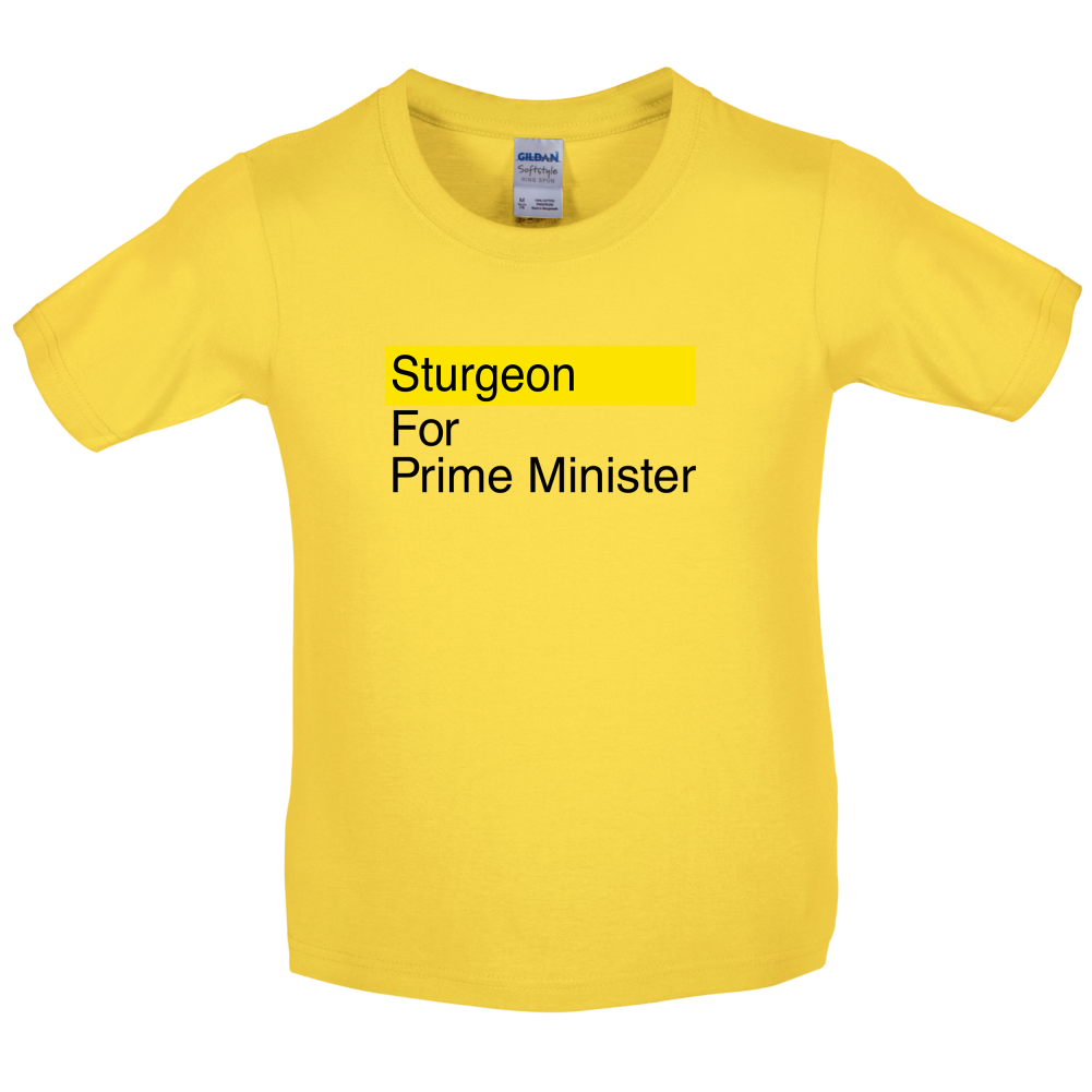 Sturgeon for Prime Minister Kids T Shirt