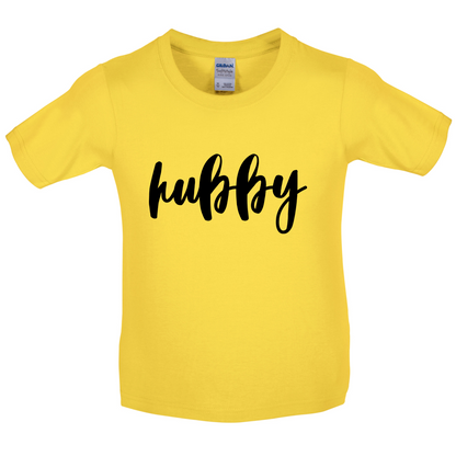 Hubby Kids T Shirt