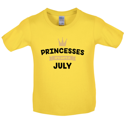 Princesses Are Born In July Kids T Shirt