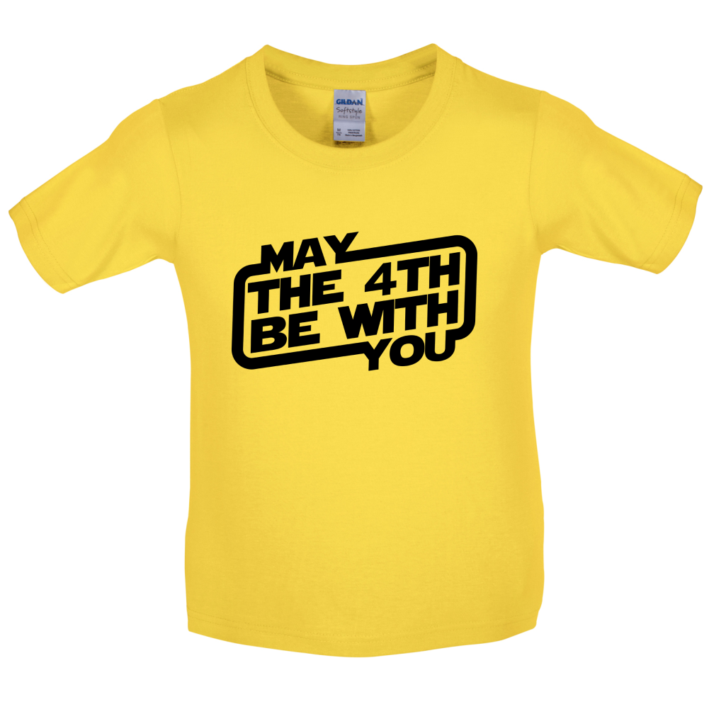 May The 4th Be With You Kids T Shirt