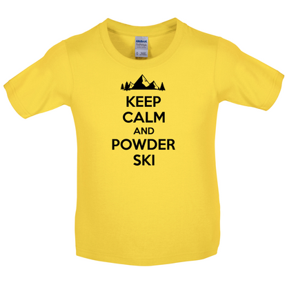 Keep Calm And Powder Ski Kids T Shirt