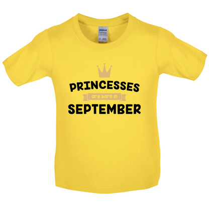 Princesses Are Born In September Kids T Shirt
